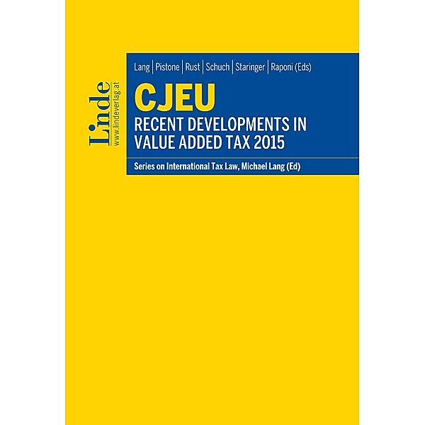 CJEU - Recent Developments in Value Added Tax 2015