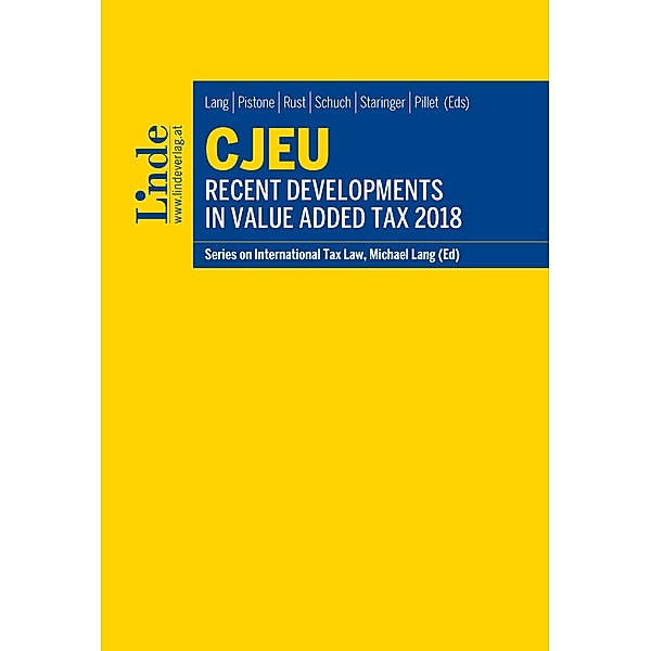 CJEU - Recent Developments in Value Added Tax 2018