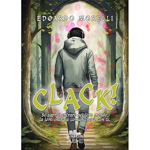 Clack! / Gli scrittori della porta accanto Bd.1, Edoardo Morelli
