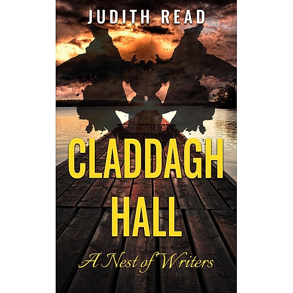 Claddagh Hall: A Nest of Writers, Judith Read