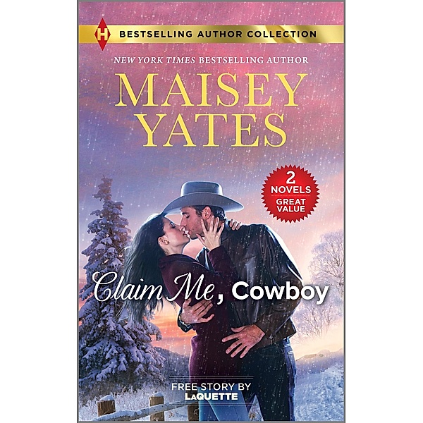 Claim Me, Cowboy & A Very Intimate Takeover, Maisey Yates, Laquette