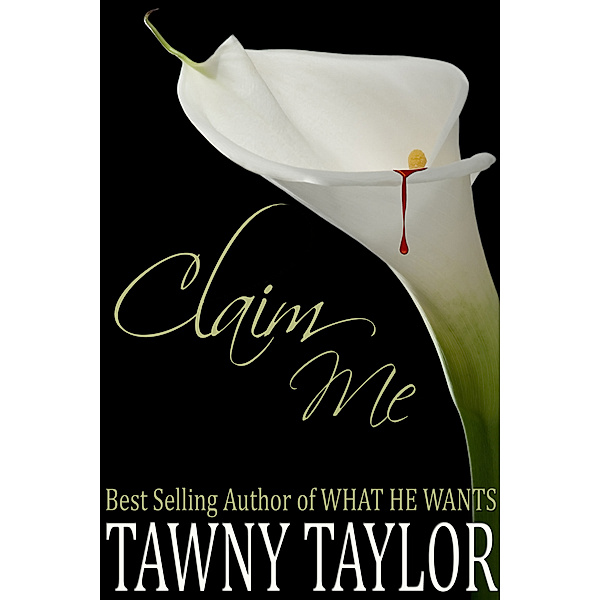 Claim Me (vampire menage), Tawny Taylor