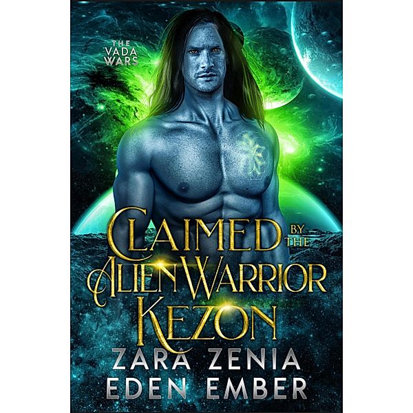 Claimed By The Alien Warrior Kezon, Eden Ember