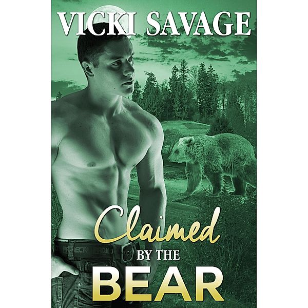 Claimed by the Bear (Bride for the Billionaire Bear Shifter, #5) / Bride for the Billionaire Bear Shifter, Vicki Savage