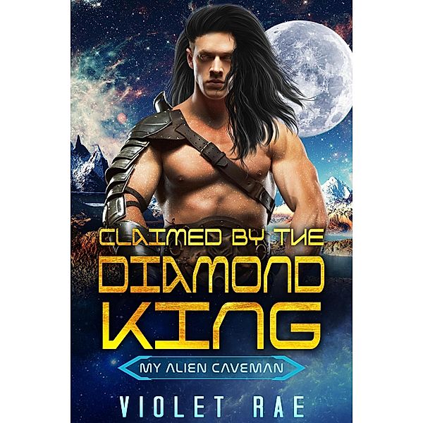 Claimed by the Diamond King, Violet Rae