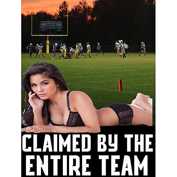 Claimed By The Entire Team, Jasmine Snow