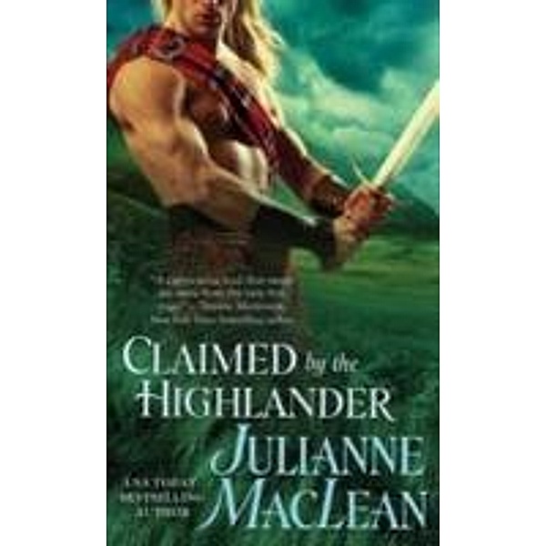Claimed by the Highlander, Julianne Maclean