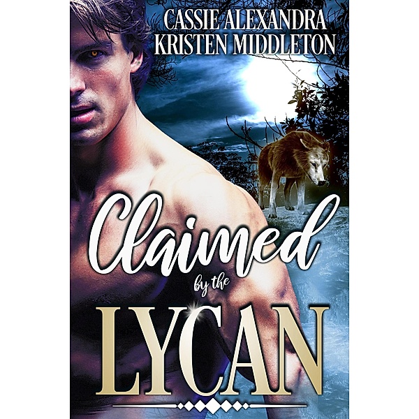 Claimed By The Lycan, Kristen Middleton