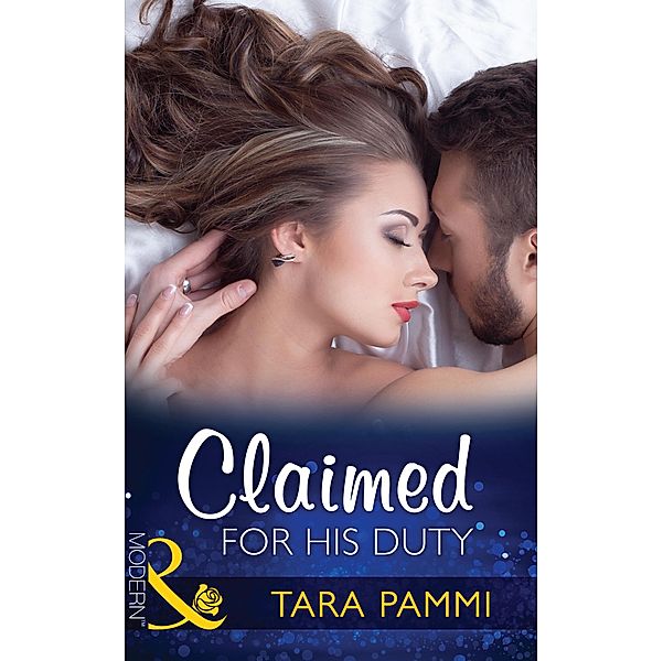 Claimed for His Duty / Greek Tycoons Tamed Bd.1, Tara Pammi