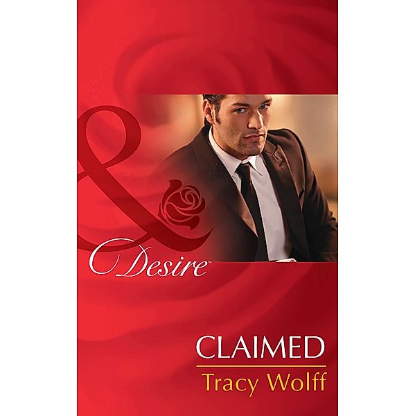 Claimed / The Diamond Tycoons Bd.1, Tracy Wolff