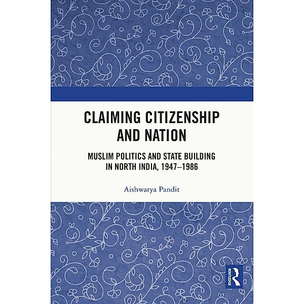 Claiming Citizenship and Nation, Aishwarya Pandit