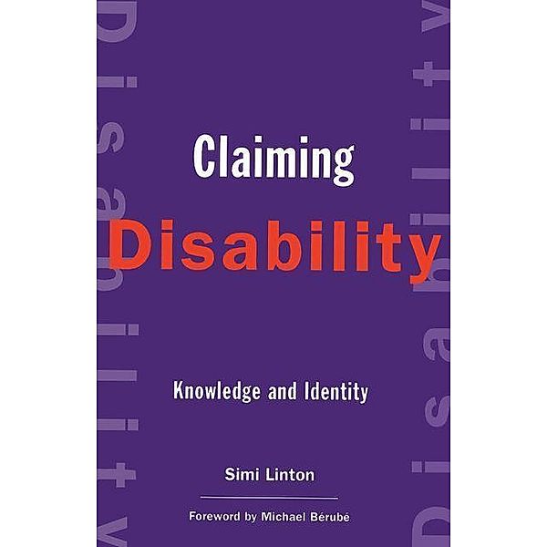 Claiming Disability, Simi Linton