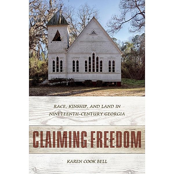 Claiming Freedom, Karen Cook Bell