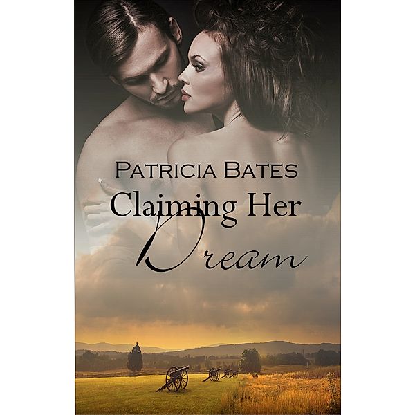 Claiming Her Dream, Patricia Bates