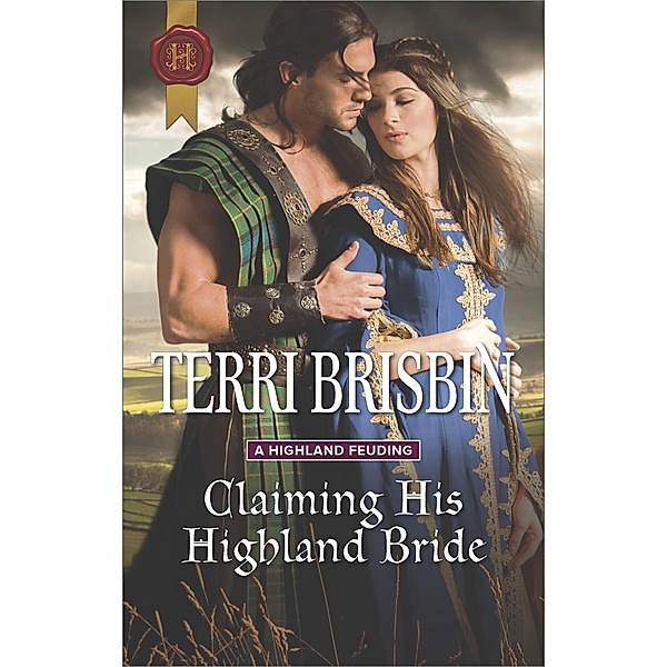 Claiming His Highland Bride / A Highland Feuding, TERRI BRISBIN