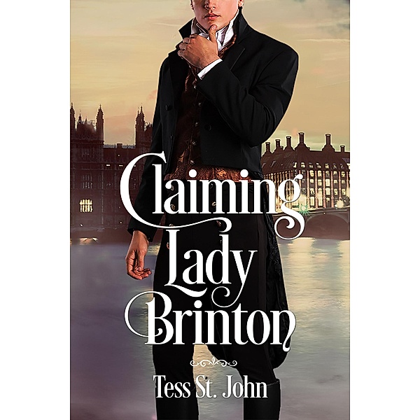 Claiming Lady Brinton (Regency Redemption, #1) / Regency Redemption, Tess St. John