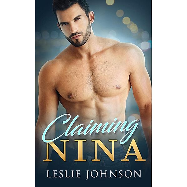 Claiming Nina, Leslie Johnson