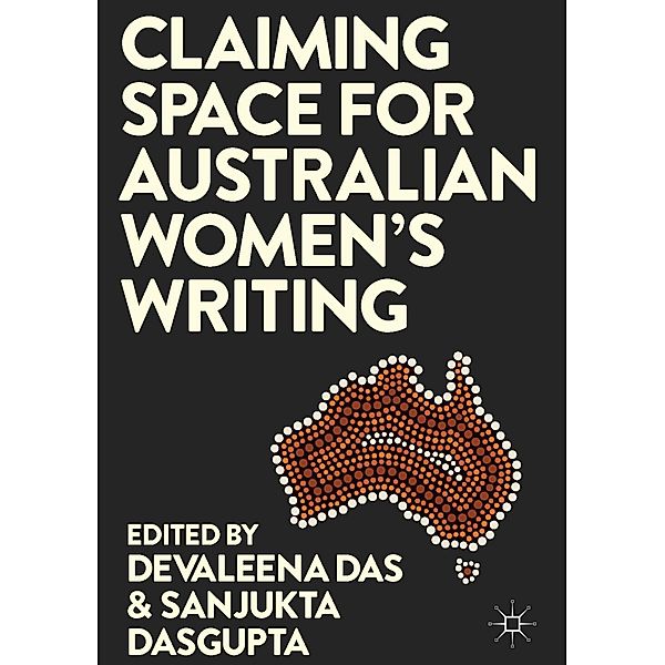 Claiming Space for Australian Women's Writing / Progress in Mathematics