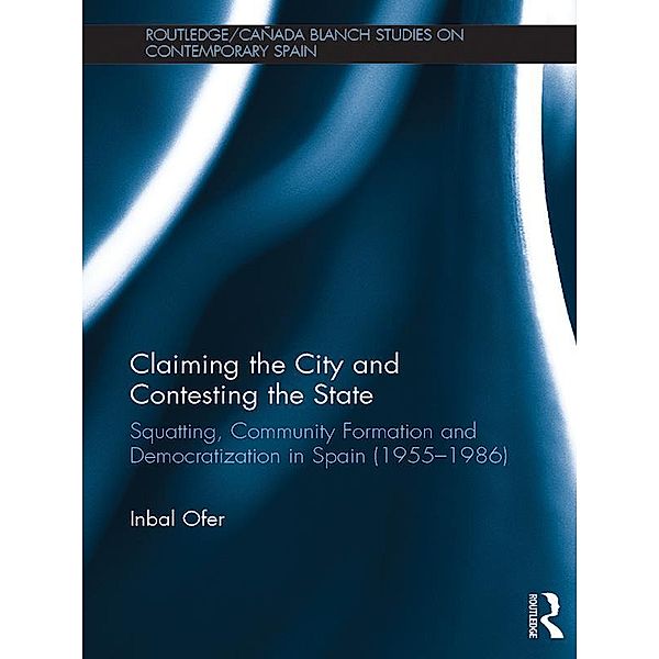 Claiming the City and Contesting the State, Inbal Ofer
