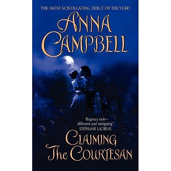 Claiming the Courtesan, Anna Campbell