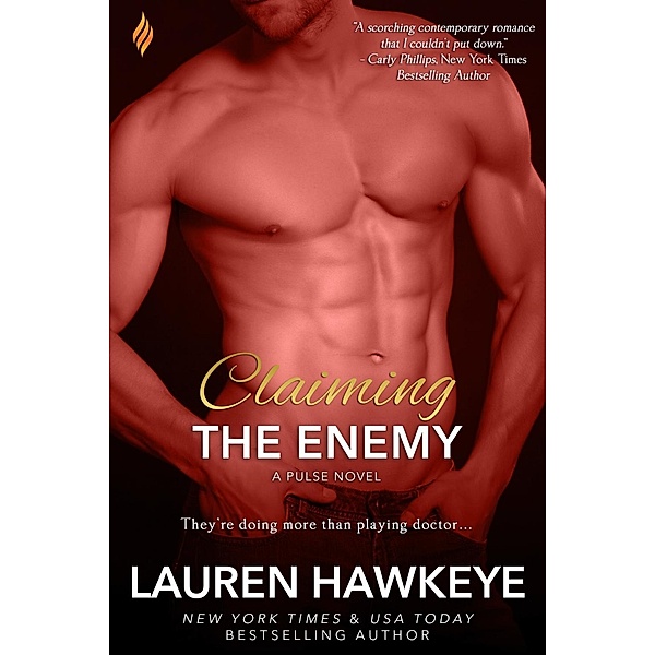 Claiming the Enemy / The Pulse Series Bd.3, Lauren Hawkeye