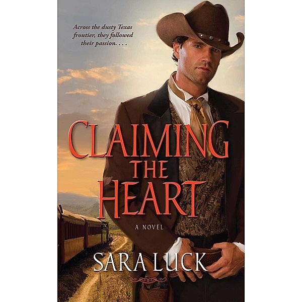 Claiming the Heart, Sara Luck