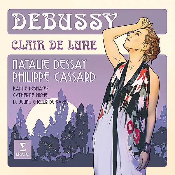 Clair De Lune, Natalie Dessay, Philippe Cassard