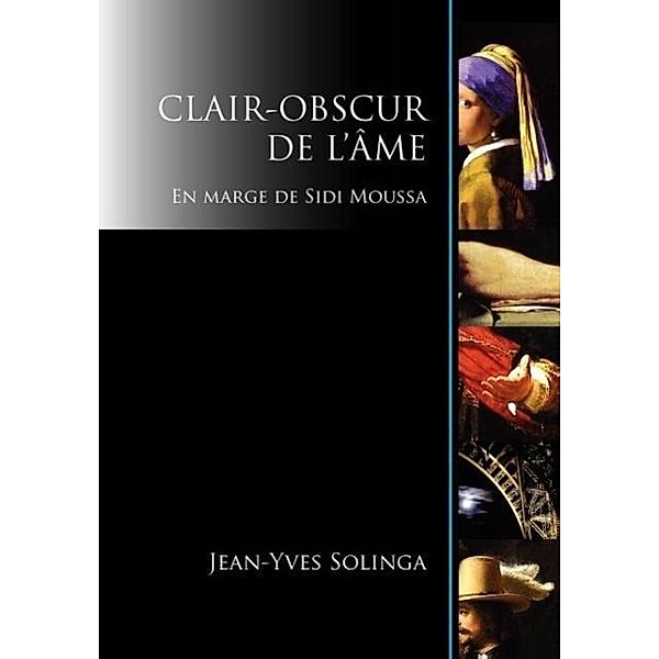 Clair-obscur de l'âme, Jean-Yves Solinga