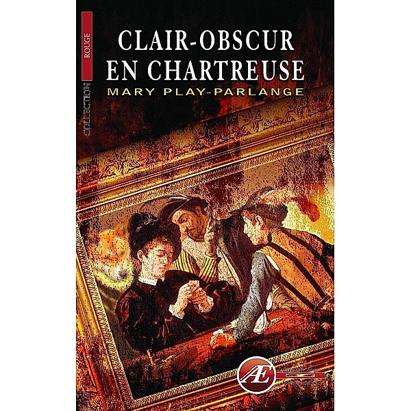 Clair-obscur en chartreuse, Mary Play-Parlange