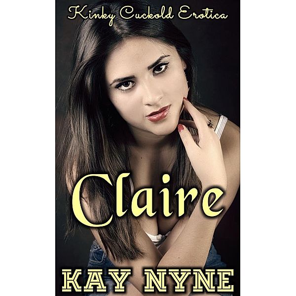 Claire, Kay Nyne