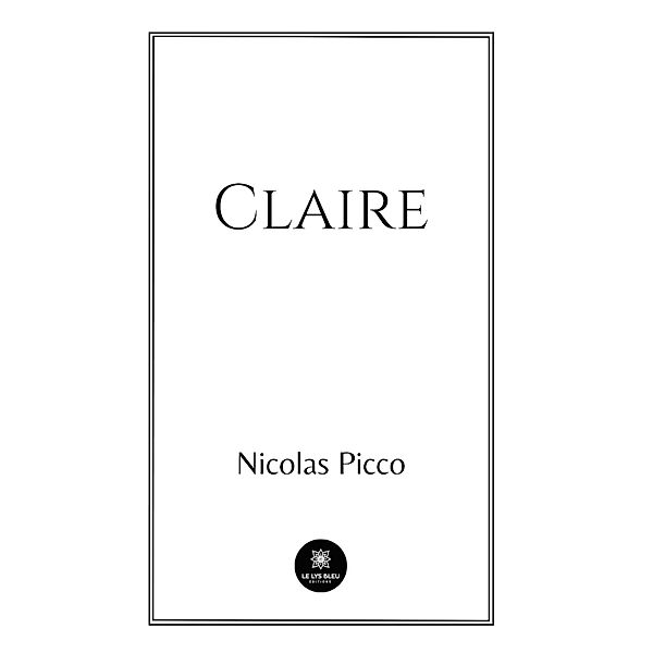 Claire, Nicolas Picco