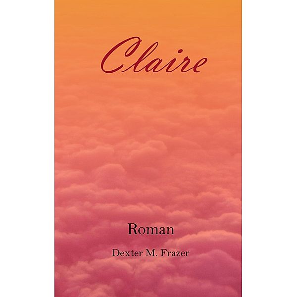 Claire, Dexter M. Frazer