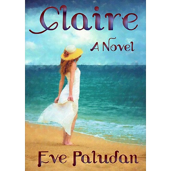 Claire A Novel, Eve Paludan