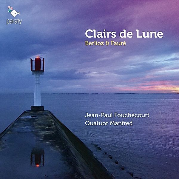 Clairs De Lune, Jean-Paul Fouchecourt, Quatuor Manfred