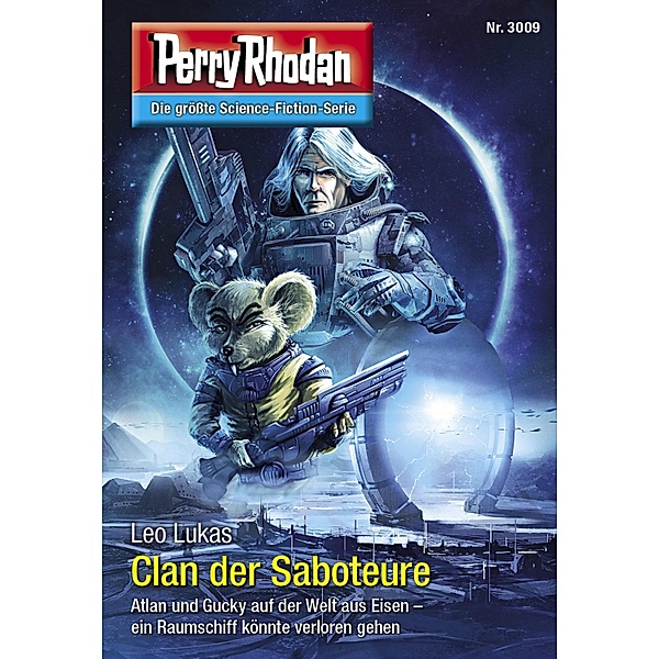 Clan der Saboteure / Perry Rhodan-Zyklus Mythos Bd.3009, Leo Lukas