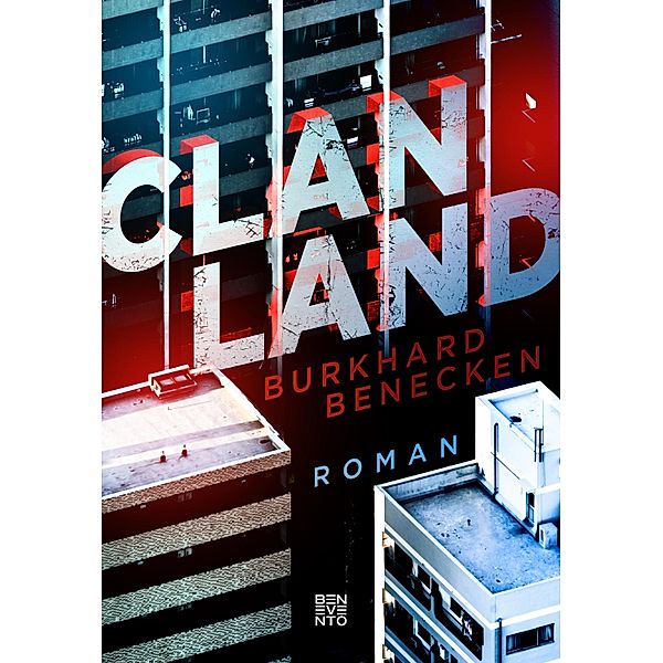 Clan-Land, Burkhard Benecken