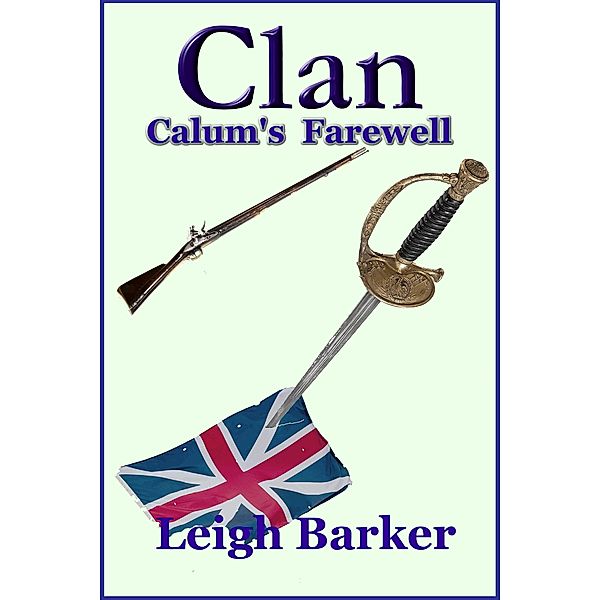 Clan - Season 3: Clan Season 3: Season Finale - Calum's Farewell, Leigh Barker