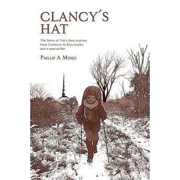 Clancy's Hat, Phillip A Moses