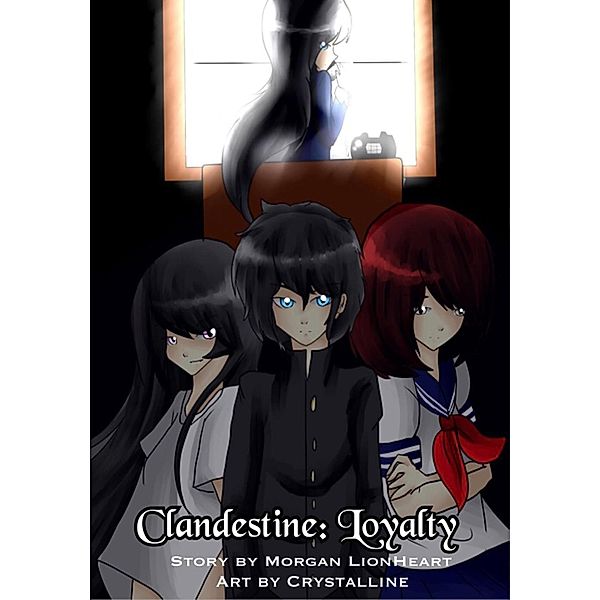 Clandestine Volume 1: Loyalty, Morgan LionHeart