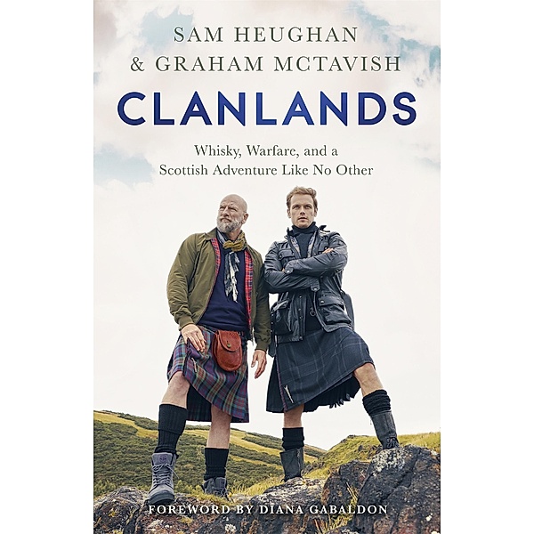 Clanlands, Sam Heughan, Graham McTavish