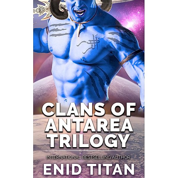 Clans of Antarea Trilogy (Enid Titan Boxed Sets, #1) / Enid Titan Boxed Sets, Enid Titan