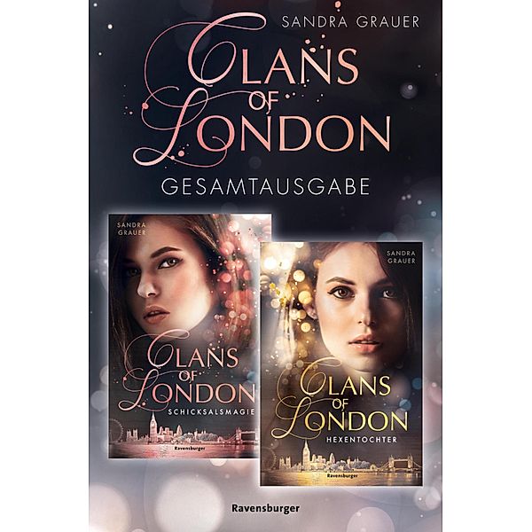 Clans of London: Band 1&2 der romantischen Fantasy-Reihe im Sammelband, Sandra Grauer