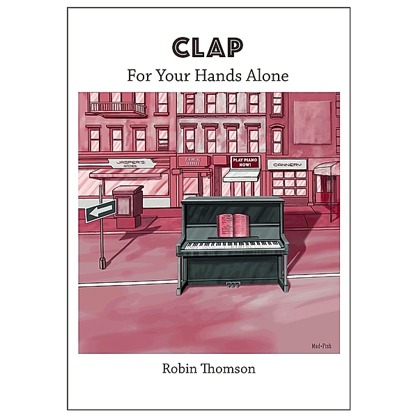 Clap (Music) / Music, Robin Thomson