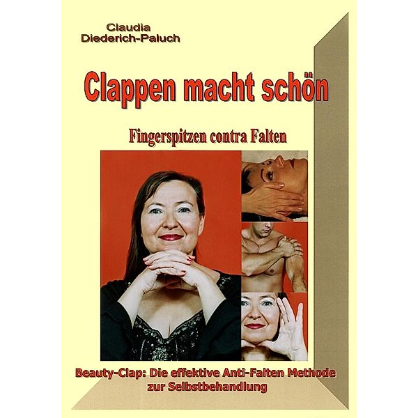 Clappen macht schön, Claudia Diederich-Paluch