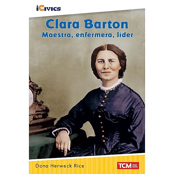 Clara Barton, Dona Herweck Rice