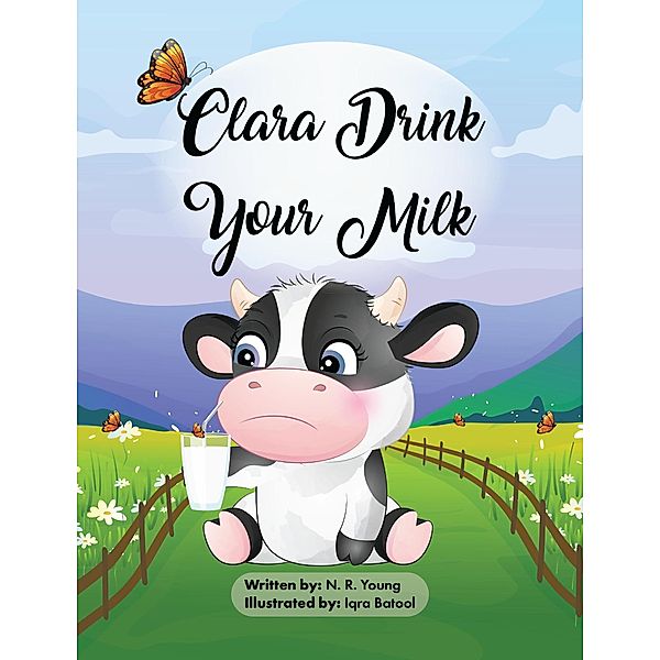 Clara Drink Your Milk, N. R. Young