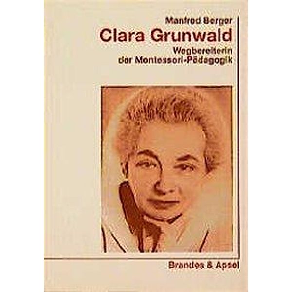 Clara Grunwald, Manfred Berger