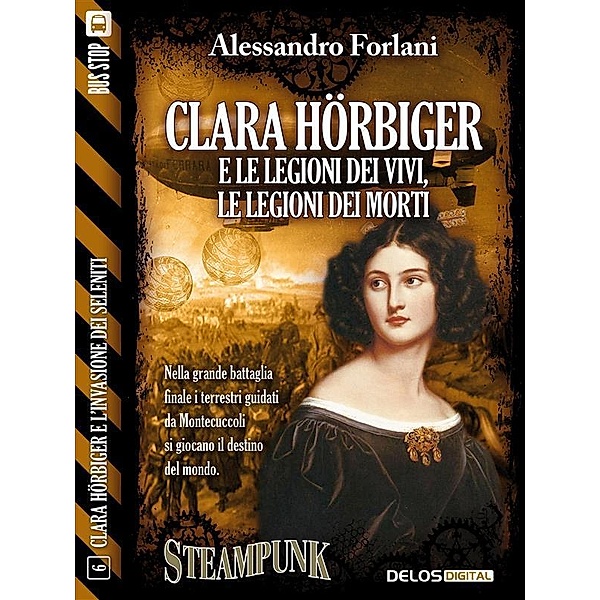 Clara Hörbiger e le legioni dei vivi, le legioni dei morti / Clara Hörbiger e l'invasione dei Seleniti, Alessandro Forlani