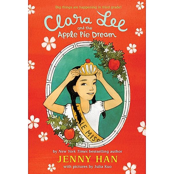 Clara Lee and the Apple Pie Dream, Jenny Han