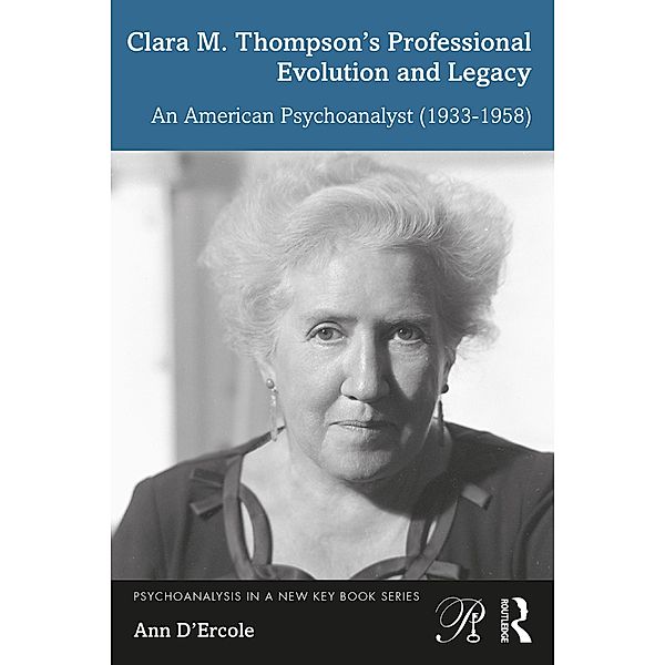 Clara M. Thompson's Professional Evolution and Legacy, Ann D'Ercole